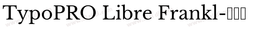 TypoPRO Libre Frankl字体转换